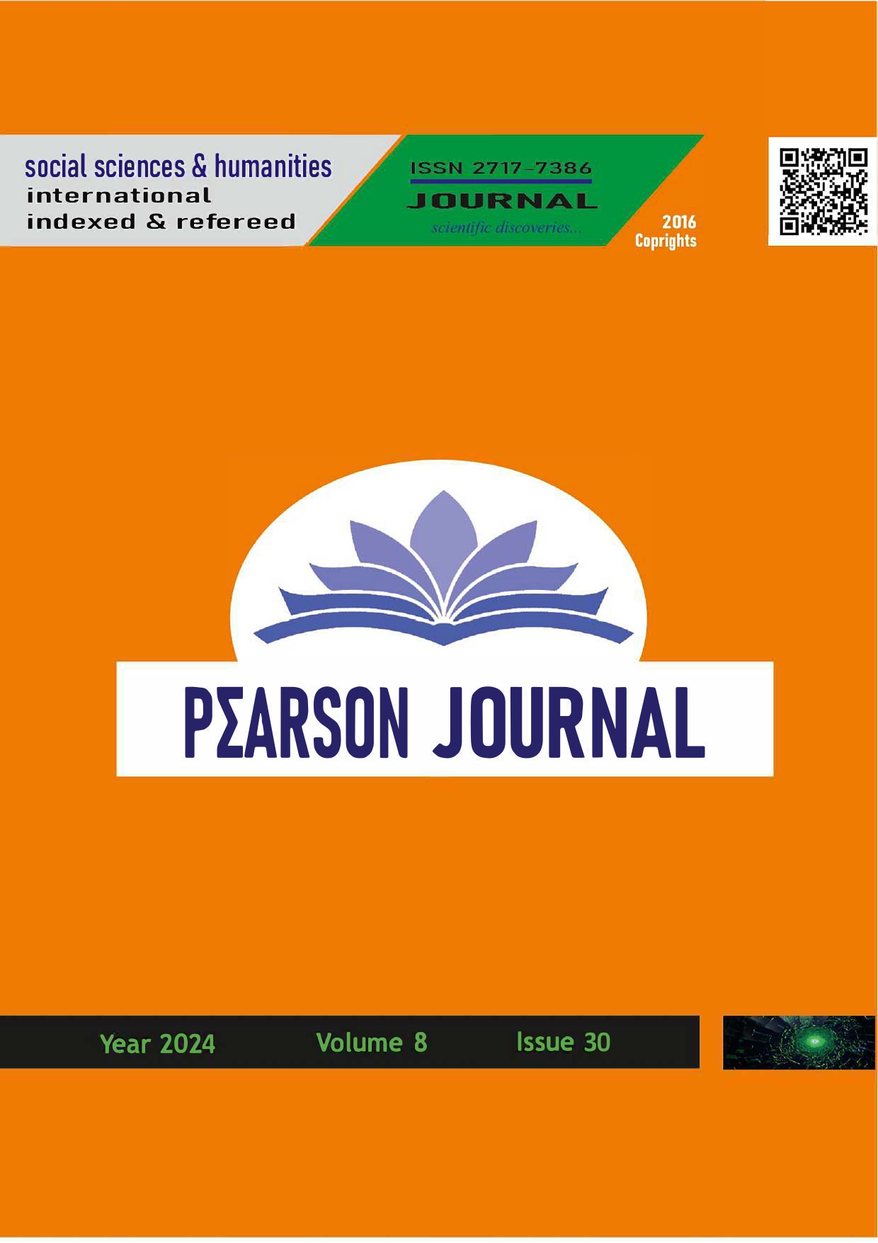 					Cilt 8 Sayı 30 (2024):  Pearson Journal of Social Sciences and Humanities Gör
				